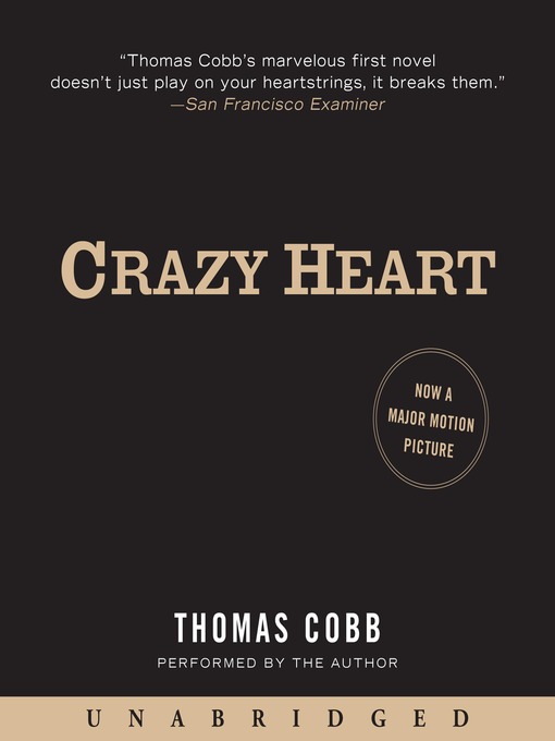 Title details for Crazy Heart by Thomas Cobb - Available